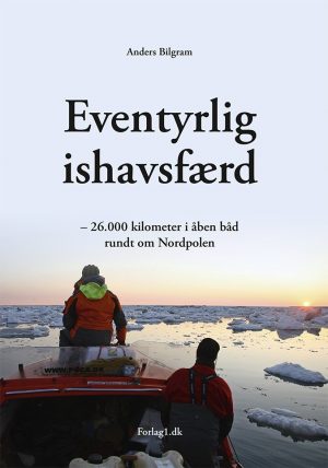 Eventyrlig Ishavsfærd - Anders Bilgram - Bog