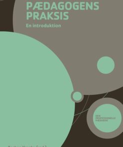 Evidens I Pædagogens Praksis - Lars Qvortrup - Bog