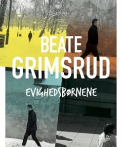 Evighedsbørnene - Beate Grimsrud - Bog