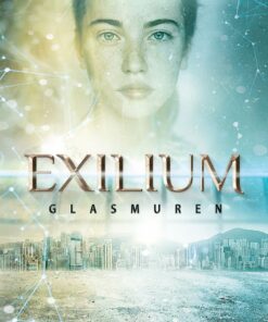 Exilium - Glasmuren - Linette Harpsøe - Bog