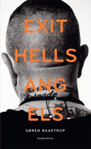 Exit Hells Angels - Søren Baastrup - Bog
