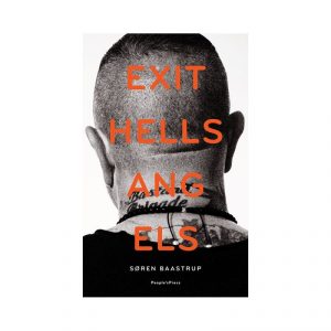 Exit Hells Angels - Søren Baastrup - Bog