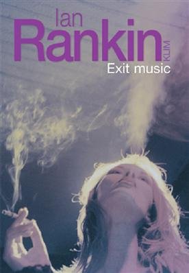 Exit Music - Ian Rankin - Bog