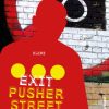 Exit Pusher Street (E-bog)