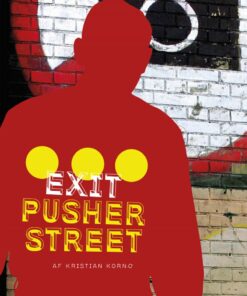 Exit Pusher Street - Kristian Kornø - Bog
