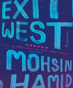 Exit West - Mohsin Hamid - Bog