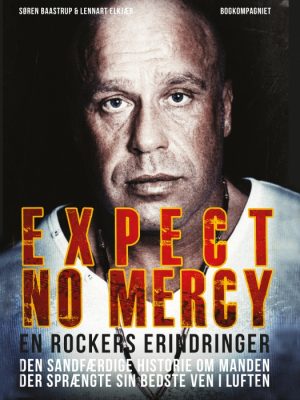 Expect no mercy - en rockers erindringer (E-bog)