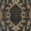 Exploring Central Asia, vol. I-II (Bog)