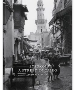 Eyes On A Street In Cairo - Peder Mortensen - Bog