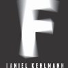 F - Daniel Kehlmann - Bog