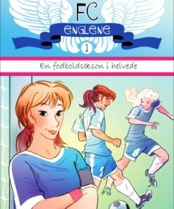 FC Englene 1 - En fodboldsæson i helvede (E-bog)