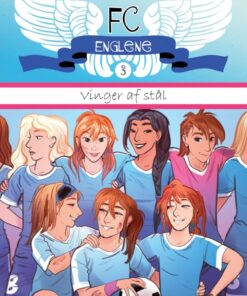 FC Englene 3 - Vinger af stål (E-bog)