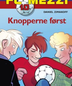 FC Mezzi 10: Knopperne først (Bog)