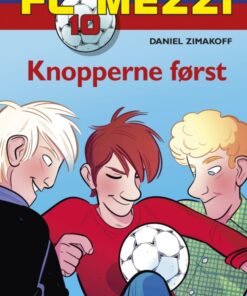 FC Mezzi 10: Knopperne først (E-bog)