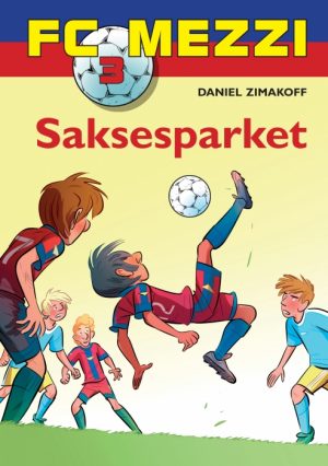 FC Mezzi 3: Saksesparket (E-bog)