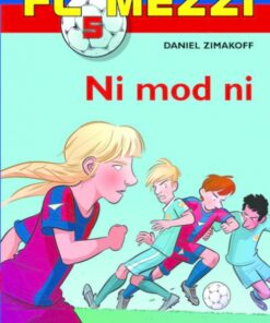 FC Mezzi 5: Ni mod ni (Bog)