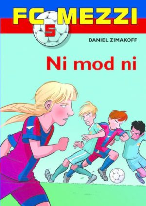 FC Mezzi 5: Ni mod ni (Bog)