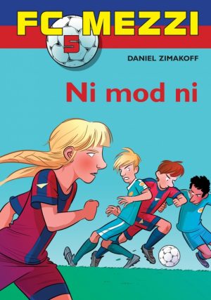 FC Mezzi 5: Ni mod ni (E-bog)