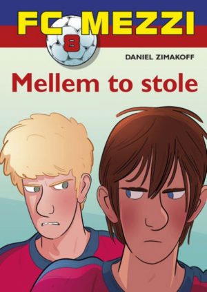 FC Mezzi 8: Mellem to stole (Bog)