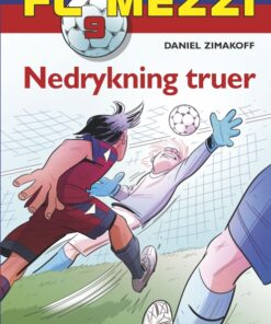 FC Mezzi 9: Nedrykning truer (Bog)