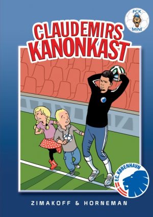 FCK Mini: Claudemirs kanonkast (E-bog)