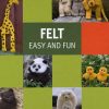 FELT - easy and fun (Bog)