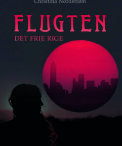 FLUGTEN - DET FRIE RIGE (E-bog)