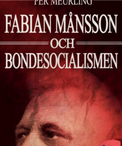 Fabian Månsson och bondesocialismen (E-bog)