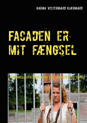 Facaden er mit fængsel (Bog)