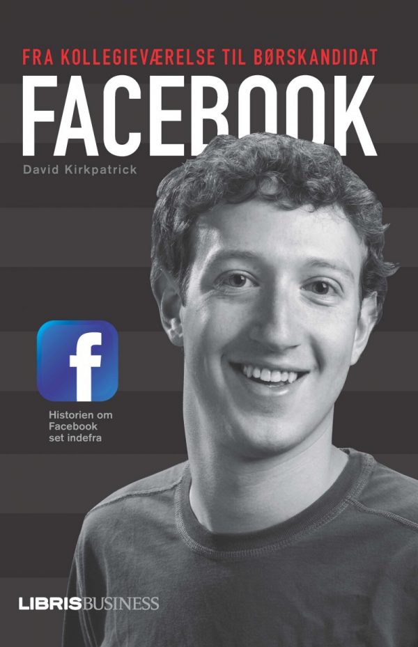 Facebook - David Kirkpatrick - Bog