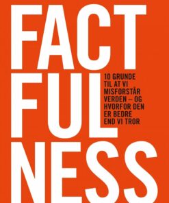 Factfulness - Hans Rosling - Bog