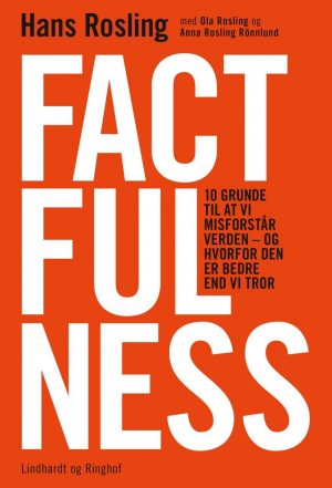 Factfulness - Hans Rosling - Bog