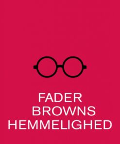 Fader Browns hemmelighed (E-bog)