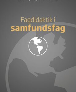 Fagdidaktik I Samfundsfag - Torben Spanget Christensen - Bog