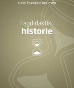 Fagdidaktik i historie (E-bog)