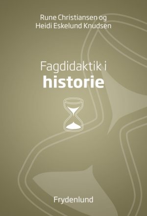 Fagdidaktik i historie (E-bog)