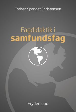 Fagdidaktik i samfundsfag (Bog)