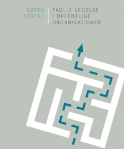 Faglig ledelse i offentlige organisationer (Bog)