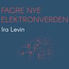 Fagre nye elektronverden (Bog)