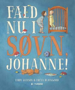 Fald nu i søvn, Johanne! (Bog)