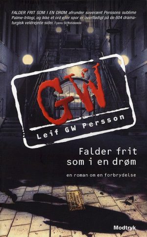 Falder Frit Som I En Drøm - Leif Gw Persson - Bog