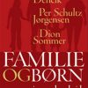 Familie Og Børn I En Opbrudstid - Lars Dencik - Bog