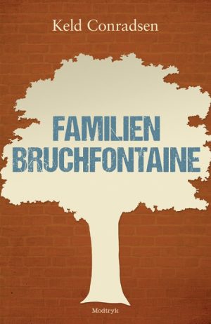 Familien Bruchfontaine (E-bog)