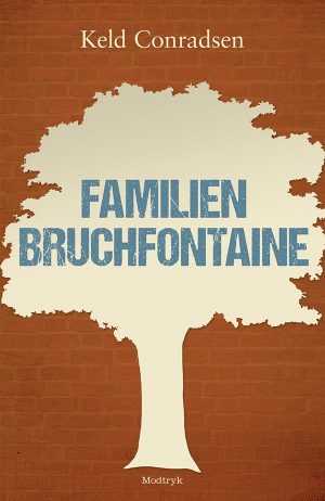 Familien Bruchfontaine - Keld Conradsen - Bog