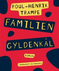Familien Gyldenkål - Poul-henrik Trampe - Bog