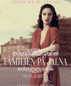 Familien På Jalna - Mazo De La Roche - Bog