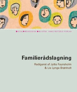 Familierådslagning - En Beslutningsmodel - Birte Frank Hansen - Bog