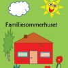 Familiesommerhuset (E-bog)