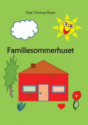 Familiesommerhuset (E-bog)