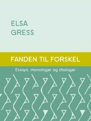 Fanden Til Forskel - Elsa Gress - Bog